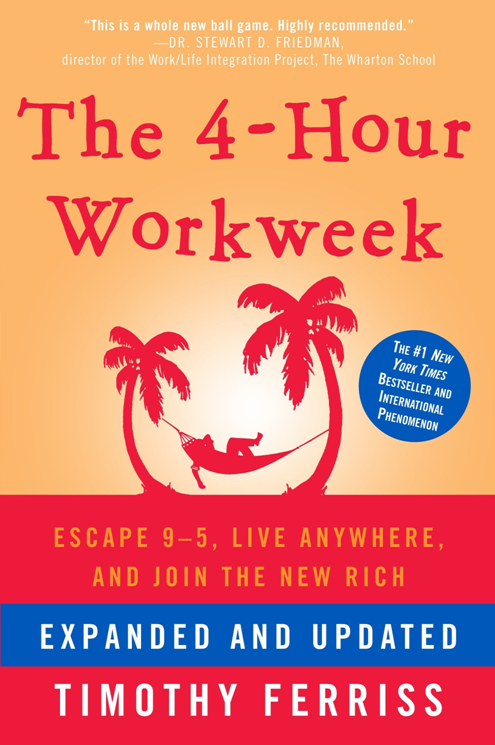 “The 4-Hour Workweek”